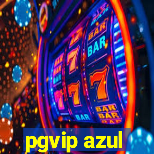 pgvip azul